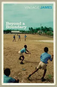 Beyond A Boundary, Paperback/Cyril Lionel Robert James