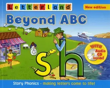 Beyond ABC. Story Phonics - Making Letters Come to Life!/Lyn Wendon