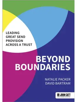 Beyond Boundaries: Leading Great SEND Provision across a Trust, Paperback/NATALIE PACKER