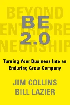 Beyond Entrepreneurship 2.0/Jim Collins