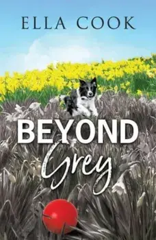 Beyond Grey, Paperback/Ella Cook