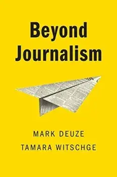 Beyond Journalism, Paperback/Tamara Witschge