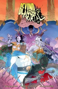 Beyond Mortal, Paperback/Danny Luckert