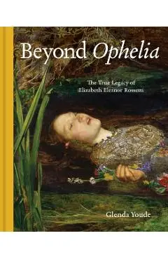 Beyond Ophelia - Glenda Youde