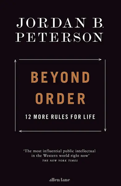 Beyond Order: 12 More Rules for Life (UK Edition)
