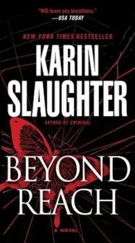 Beyond Reach, Paperback/Karin Slaughter