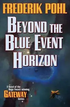 Beyond the Blue Event Horizon, Paperback/Frederik Pohl