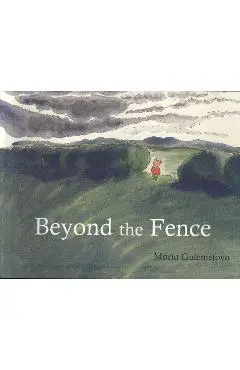 Beyond the Fence