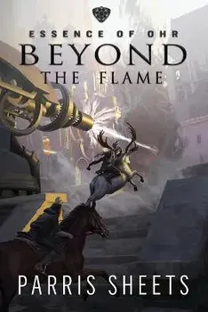 Beyond the Flame: A Young Adult Fantasy Adventure, Paperback/Parris Sheets