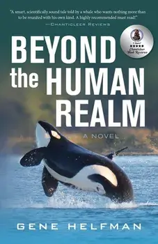 Beyond the Human Realm, Paperback/Gene Helfman