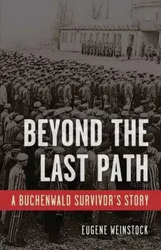 Beyond the Last Path, Paperback/Eugene Weinstock