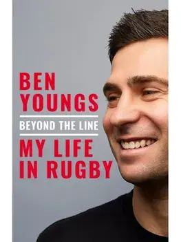 Beyond the Line. My Life in Rugby, Hardback/Ben Youngs