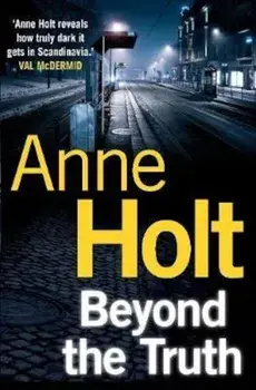 Beyond the Truth, Paperback/Anne Holt