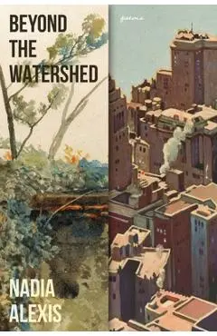 Beyond the Watershed - Nadia Alexis