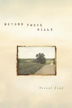 Beyond Those Hills, Paperback/Vernal Lind