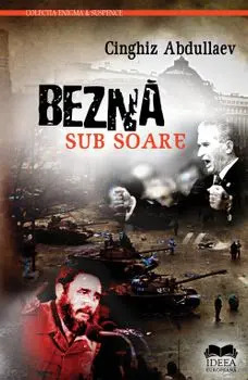 Bezna sub soare/Cinghiz Abdullaev