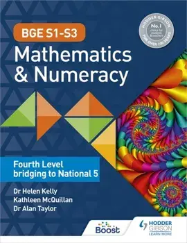 BGE S1-S3 Mathematics & Numeracy: Fourth Level bridging to National 5, Paperback/Kate Mcquillan
