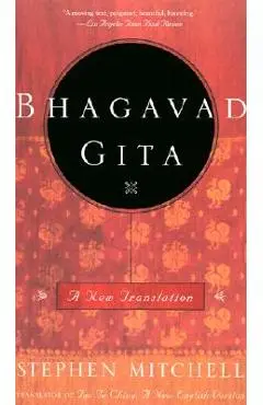 Bhagavad Gita: A New Translation - Stephen Mitchell