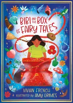 Bibi and the Box of Fairy Tales, Paperback/Vivian French