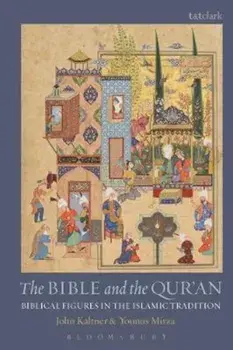 Bible and the Qur'an, Paperback/John Kaltner