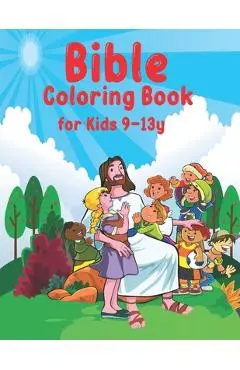 Bible Coloring Book for Kids: A Fun Way for Kids to Color through the Bible's stories for Kids Ages 9-13 - Alexander Knight