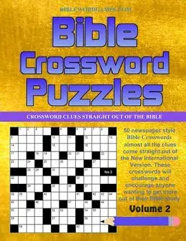 Bible Crossword Puzzles Vol.2: 50 Newspaper Style Bible Crossword Puzzles, Paperback/Gary W. Watson