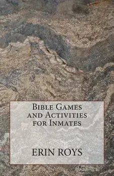 Bible Games and Activities for Inmates, Paperback/Erin Roys