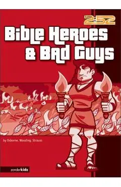 Bible Heroes& Bad Guys - Rick Osborne