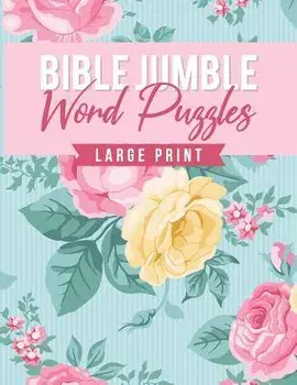 Bible Jumble Word Puzzles Large Print: Floral Biblical Inspirational Brain Teaser Scramble Game Trivia Exercise Book Christian Gift, Paperback/Pink Willow Print