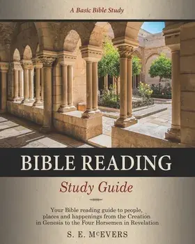Bible Reading Study Guide, Paperback/S. E. McEvers