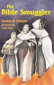 Bible Smuggler, Paperback/Louise Vernon