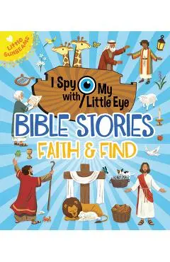 Bible Stories Faith & Find (I Spy with My Little Eye) - Bao Luu