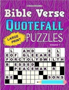 Bible Verse Quotefall Puzzles Vol.1: 60 New Large Print Bible Verse Drop Quote or Fallen Phrase Puzzles, Paperback/Gary W. Watson