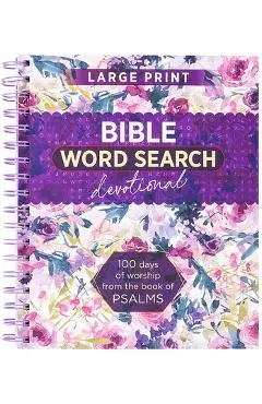 Bible Word Search Devotional: 100 Days of Worship from the Book of Psalms - Broadstreet Publishing Group Llc