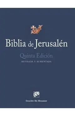 Biblia de Jerusal�n: Quinta Edici�n, Revisada Y Aumentada - Various
