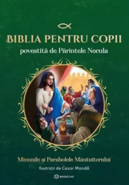Biblia pentru copii povestita de Parintele Necula (vol. II)