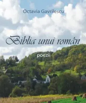 Biblia unui roman/Octavia Gavrilescu