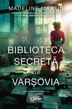 Biblioteca secreta din Varsovia/Madeline Martin