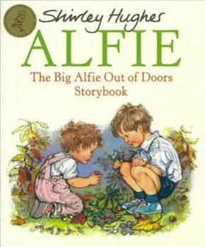 Big Alfie Out Of Doors Storybook, Paperback/Shirley Hughes