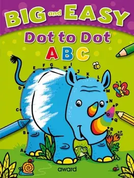Big and Easy Dot to Dot: ABC, Paperback/Sophie Giles