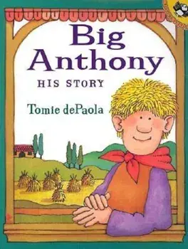 Big Anthony: His Story, Paperback/Tomie dePaola