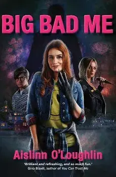 Big Bad Me, Paperback/Aislinn OLoughlin