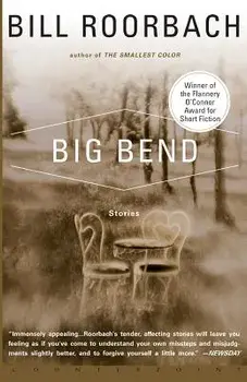 Big Bend, Paperback/Bill Roorbach