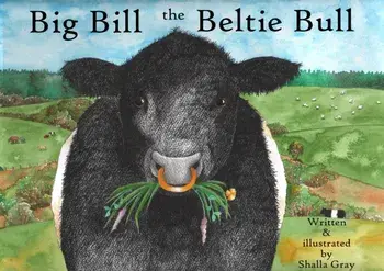 Big Bill the Beltie Bull, Paperback/***