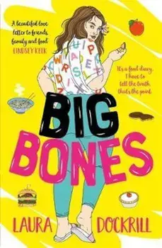 Big Bones, Paperback/Laura Dockrill