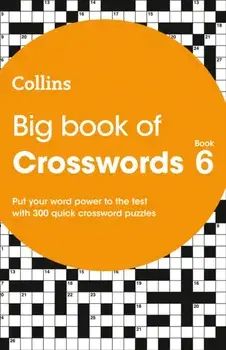 Big Book of Crosswords Book 6. 300 Quick Crossword Puzzles, Paperback/***