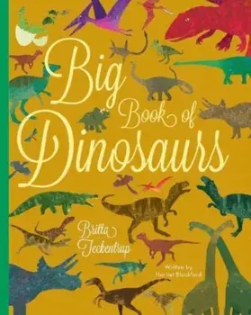 Big Book of Dinosaurs. UK Edition, Hardback/Harriet Blackford