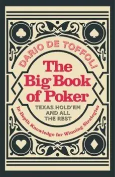Big Book of Poker, Paperback/Dario De Toffoli