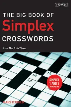 Big Book of Simplex Crosswords from The Irish Times, Paperback/Mary O'Brien