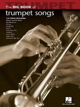 Big Book of Trumpet Songs, Paperback/Hal Leonard Corp